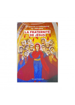 Couverture livre Au cœur de la Communauté de l'Emmanuel - La Fraternité de Jésus