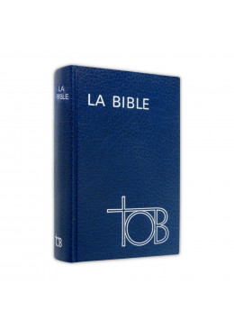 Bible en français - TOB Traduction œcuménique de la Bible 2004