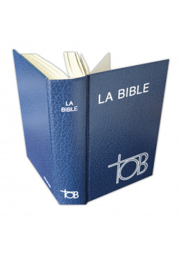 Bible en français ouverte - TOB Traduction œcuménique de la Bible 2004