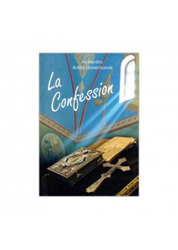 Couverture livret La Confession par l'Archiprêtre André Léméchonok