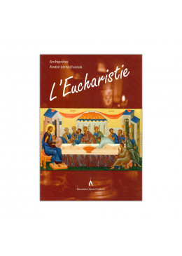 Couverture livret L'Eucharistie par l'Archiprêtre André Léméchonok