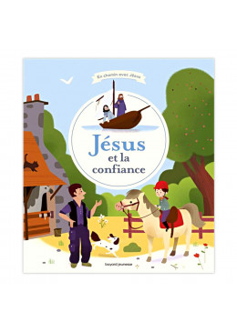 Couverture livre Jésus et la confiance - Bayard jeunesse