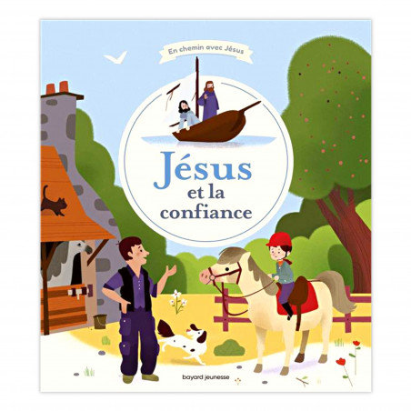 Couverture livre Jésus et la confiance - Bayard jeunesse