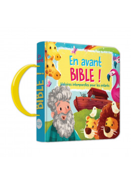 Couverture En avant Bible ! Histoires intemporelles pour les enfants